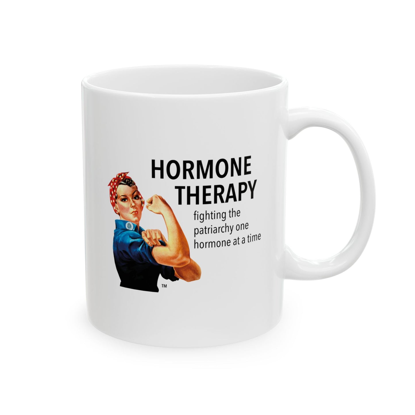 Hormone Therapy Fighting the Patriarchy one hormone at a time mug