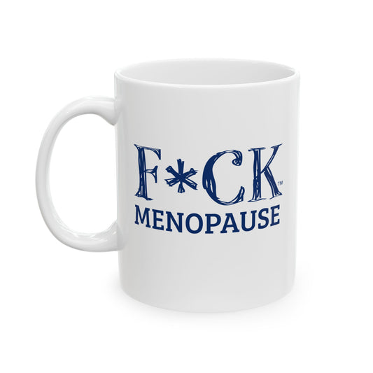 F Menopause Mug