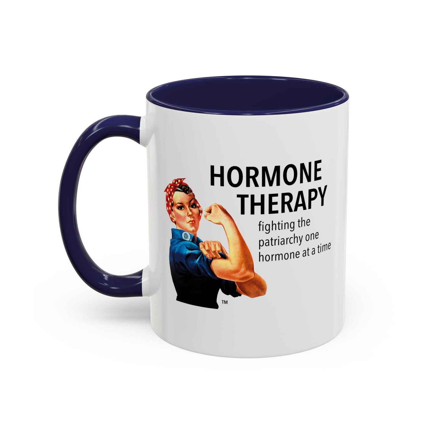 Rosie Riveter Hormone Therapy, fighting the patriarchy one hormone at a time mug