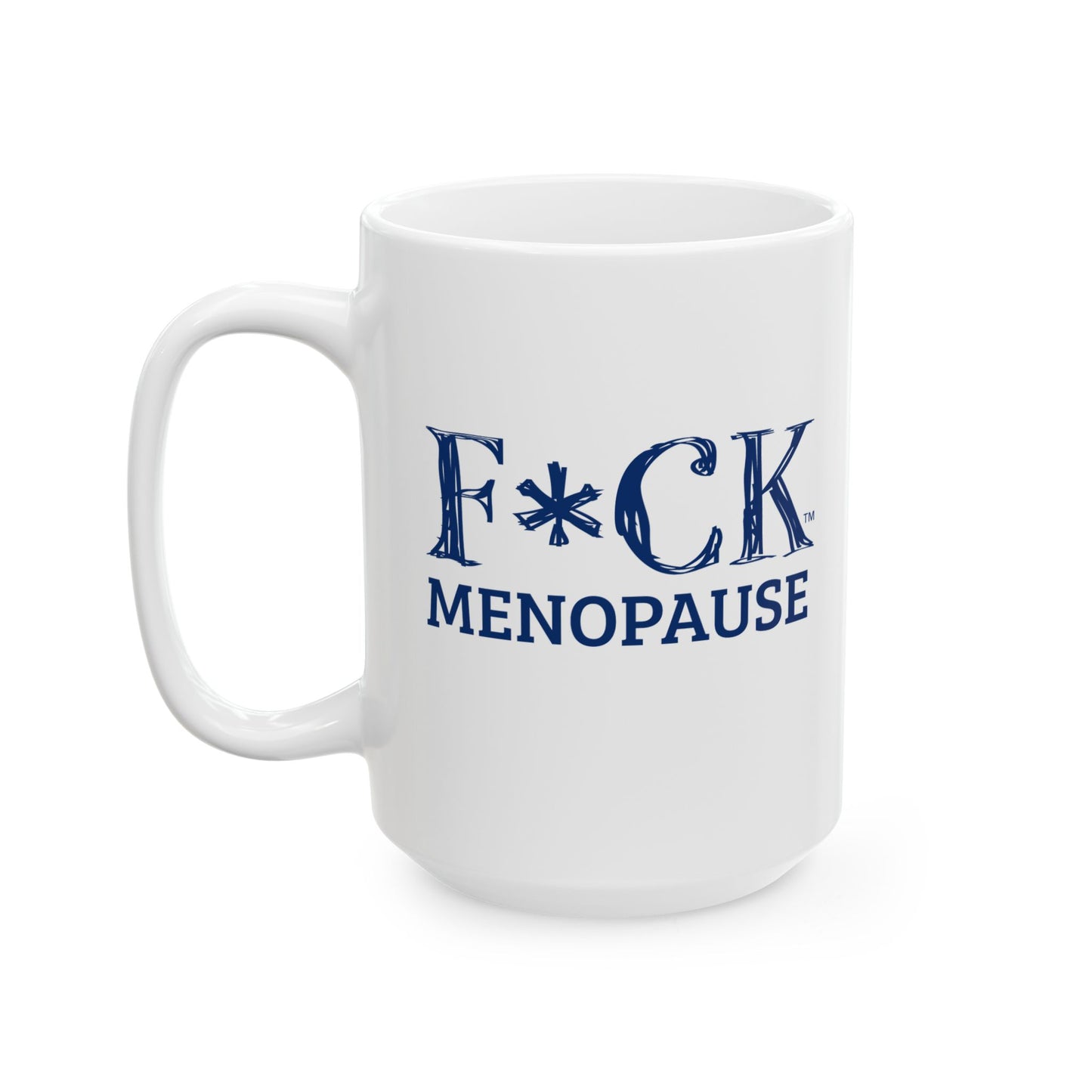 F Menopause Mug