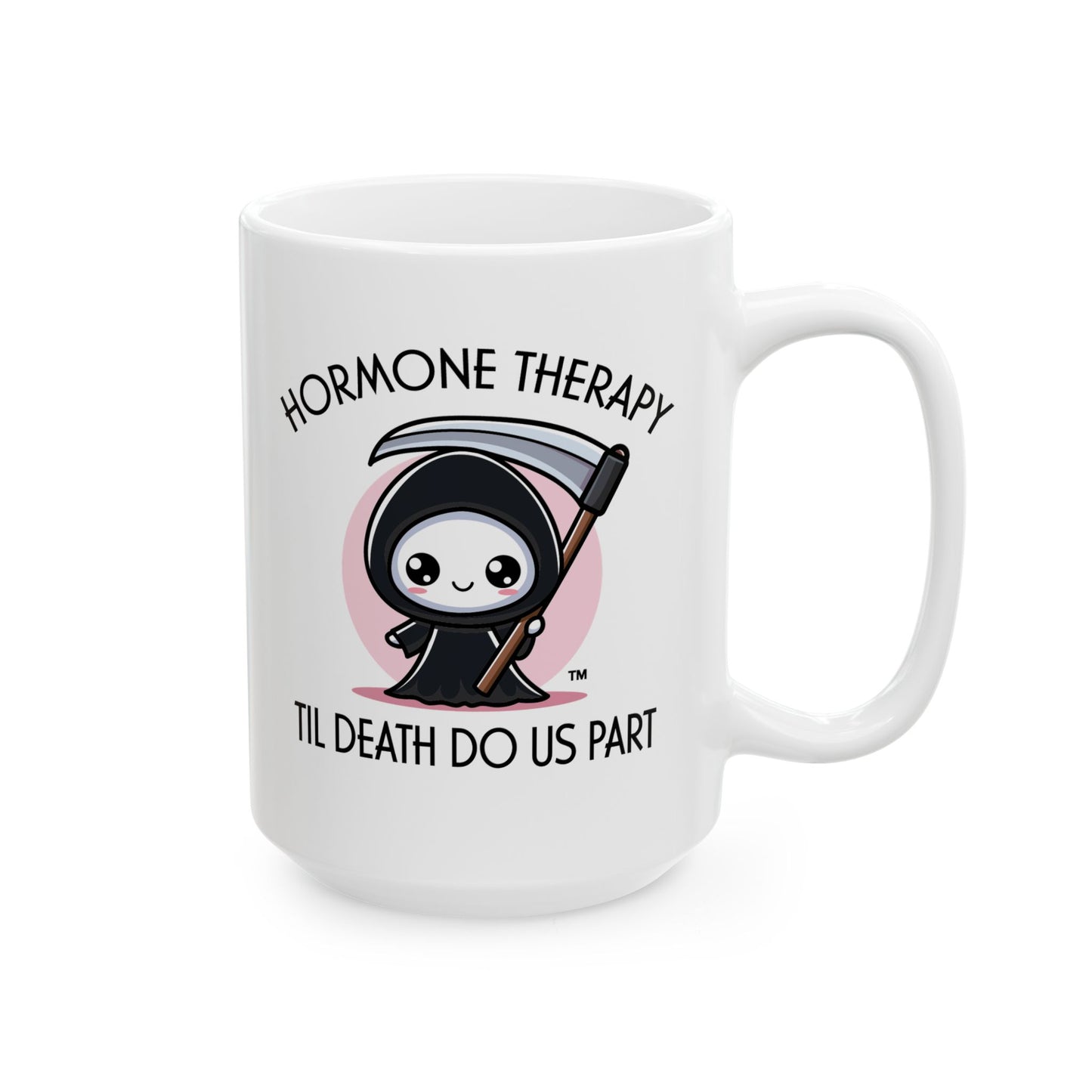 HRT Til Death Do Us Part Mug, menopause gift HRT hormone replacement