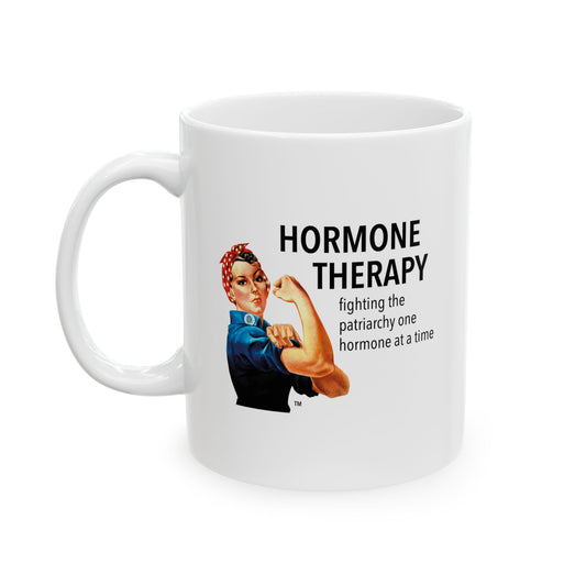 Hormone Therapy Fighting the Patriarchy one hormone at a time mug