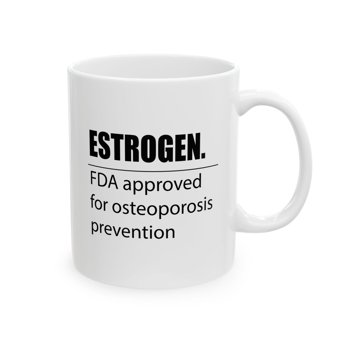 HRT mug menopause mug estrogen osteoporosis bio-identical