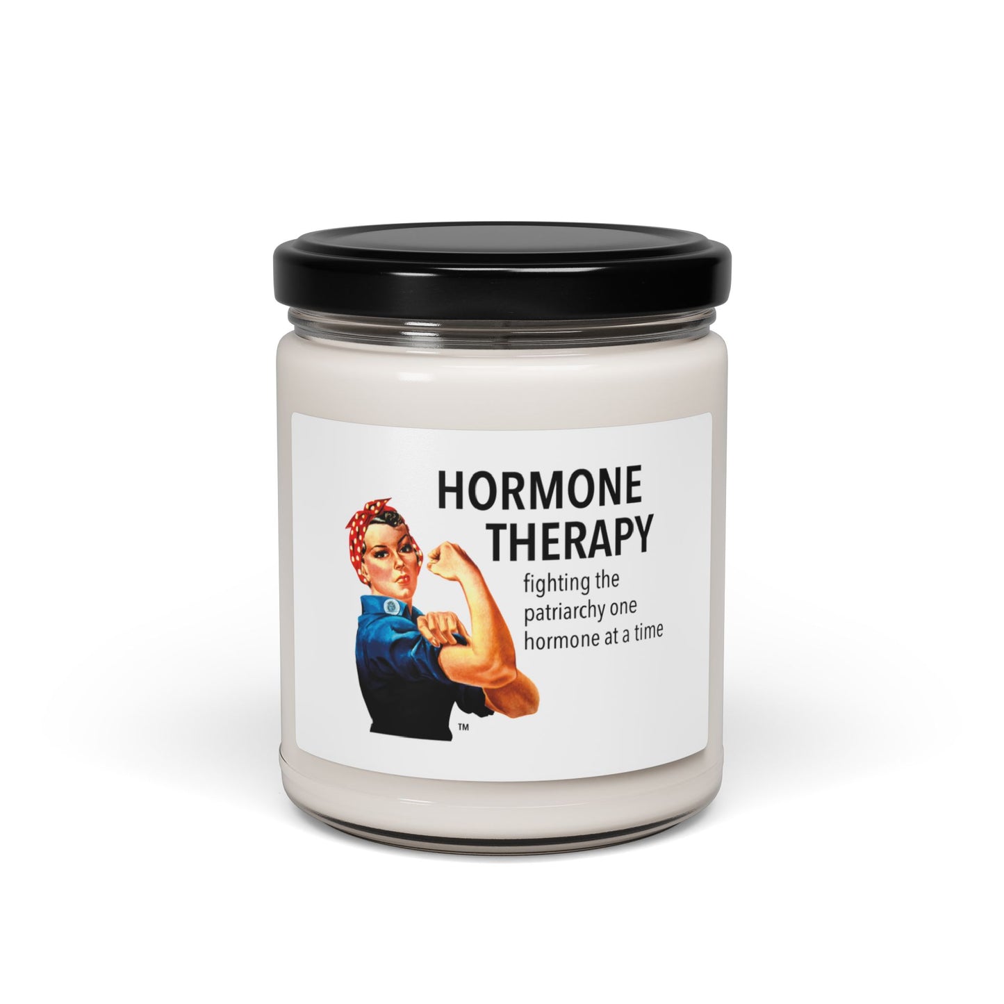 Hormone Therapy Rosie The Riveter Fighting the patriarchy one hormone at a time Candle,  Scented & unscented Soy, 9oz